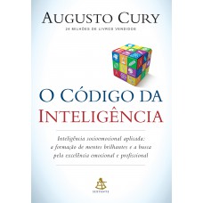 O Código Da Inteligência: Inteligência Socioemocional Aplicada