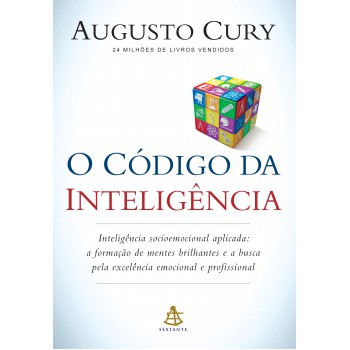 O Código Da Inteligência: Inteligência Socioemocional Aplicada