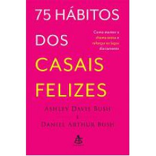 75 HABITOS DOS CASAIS FELIZES