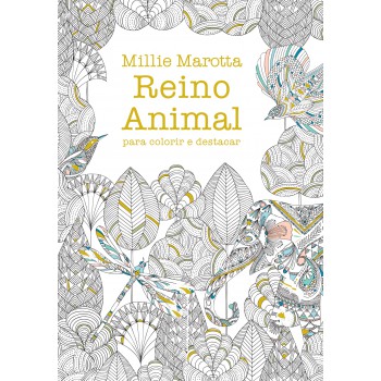 Reino animal para colorir e destacar: Uma aventura de colorir