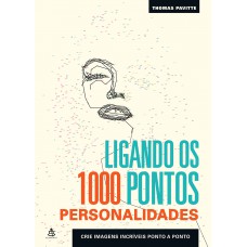 Ligando os 1000 pontos – Personalidades