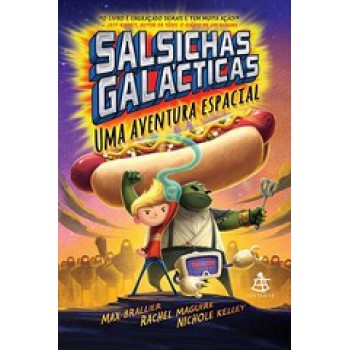 Salsichas Galácticas - uma aventura espacial