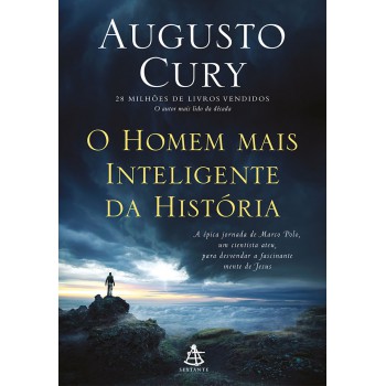 O Homem Mais Inteligente Da História (marco Polo - Livro 3)