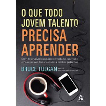 O que todo jovem talento precisa aprender