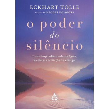 O Poder Do Silêncio - Edição Ilustrada