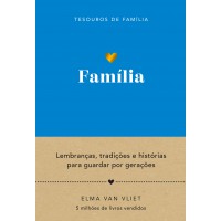 Família (tesouros De Família): Lembranças, Tradições E Histórias Para Guardar Por Gerações