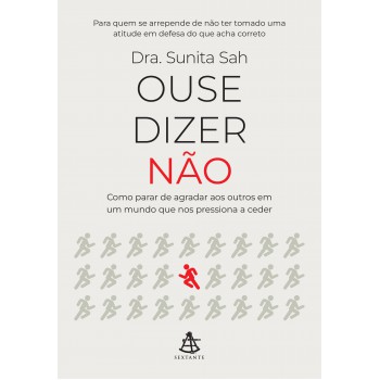 Ouse Dizer Não