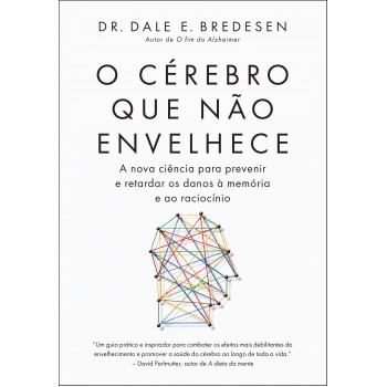 O Cérebro Que Não Envelhece