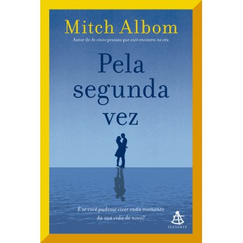 Pela Segunda Vez