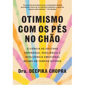 Otimismo Com Os Pés No Chão
