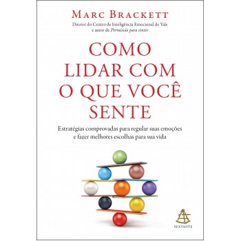 Como Lidar Com O Que Você Sente