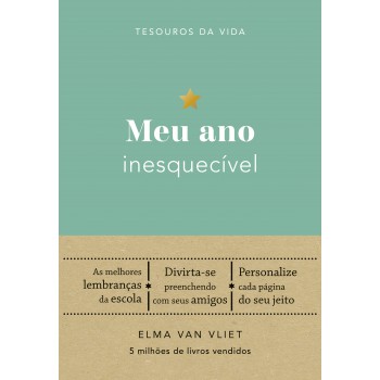 Meu Ano Inesquecível (tesouros Da Vida)