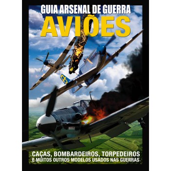 Arsenal De Guerra: Aviões