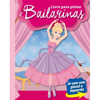 Bailarinas Livro Para Pintar Com Aquarela