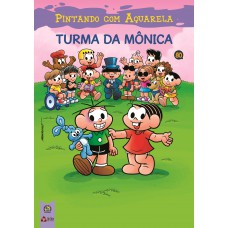 Turma Da Mônica Pintando Com Aquarela