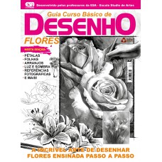 Flores - Guia Curso Básico De Desenho