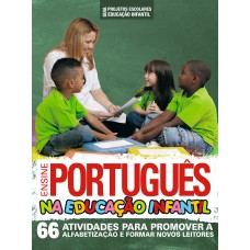 Guia Projetos Escolares - Educação Infantil - Ensine Português Na Educação Infantil