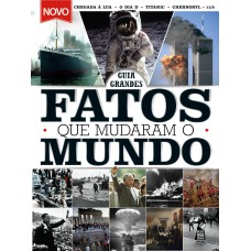 Grandes Fatos Que Mudaram A História