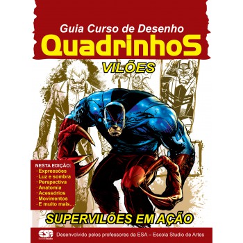 Guia Curso De Desenho - Quadrinhos - Vilões