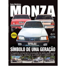 Opala & Cia - Especial: Guia Histórico Monza