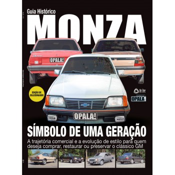 Opala & Cia - Especial: Guia Histórico Monza