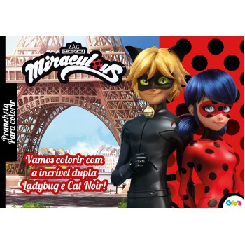 Ladybug - Prancheta Para Colorir - Vol. 1: Vamos Colorir Com A Incrível Dupla Ladybug E Cat Noir!