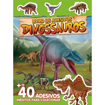 Livro De Adesivos - Dinossauros: Mais De 40 Adesivos Inéditos Para Colecionar