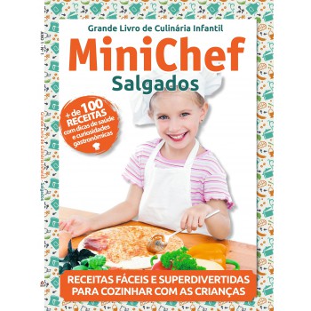 O Grande Livro De Culinária Infantil - Minichef - Salgados