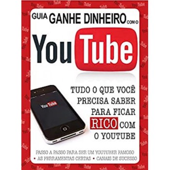 Ganhe Dinheiro Com O Youtube Edição 01