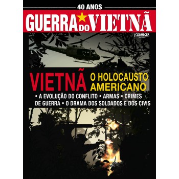 Conhecer Fantástico Especial: Especial - 40 Anos Guerra Do Vietnã