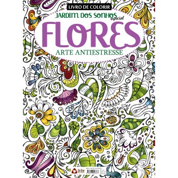 Livro Para Colorir - Jardim Dos Sonhos - Especial - Flores