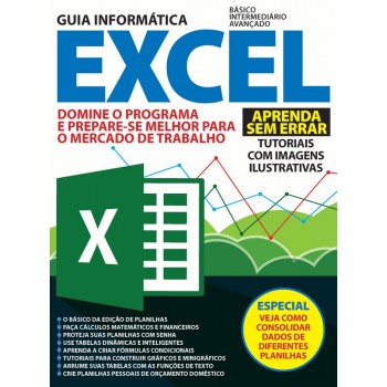 Guia De Informática - Microsoft Excel: Aprenda Sem Errar