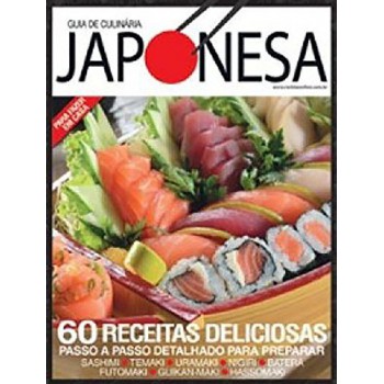 Guia Da Culinária Japonesa: 60 Receitas Deliciosas