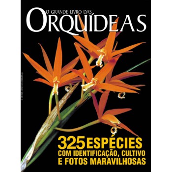 O Grande Livro Das Orquídeas