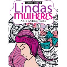 Livro Para Colorir - Lindas Mulheres