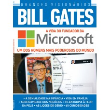 Bill Gates - A Vida Do Fundador Da Microsoft