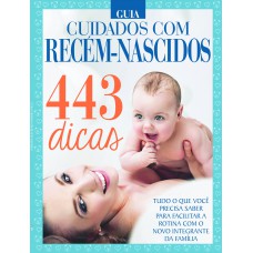 Guia Cuidados Com Recém-nascidos - 443 Dicas