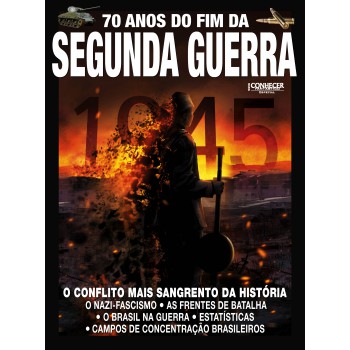 Guia Conhecer Fantástico Especial - Segunda Guerra Mundial