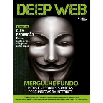 Deep Web: Mergulhe Fundo