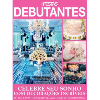 Guia Decoração E Estilo Festas Debutantes