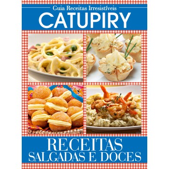 Guia Receitas Irresistiveis Catupiry