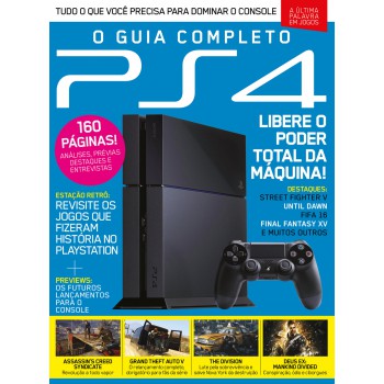 Playstation 4: O Guia Completo