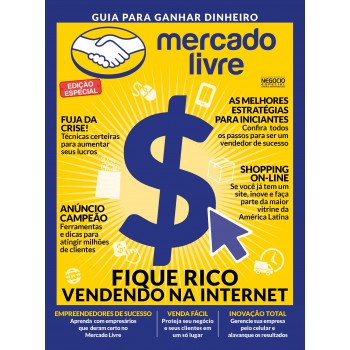 Mercado Livre: Fique Rico Vendendo Na Internet