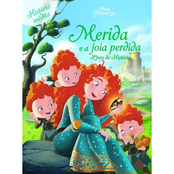 Disney Livro De História - Merida E A Jóia Perdida