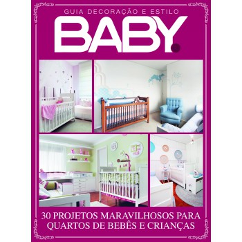 Guia Decoração E Estilo Baby