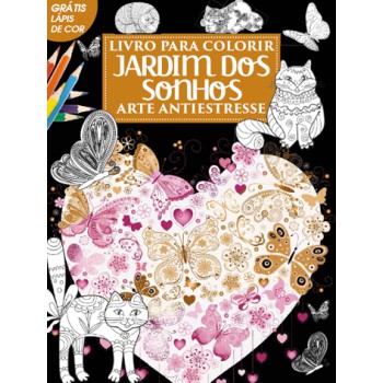 Livro Para Colorir - Jardim Dos Sonhos - Arte Antiestresse - Vol.2