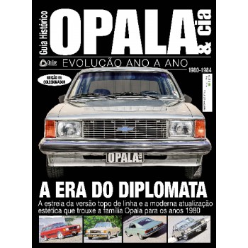 Guia Histórico Opala & Cia - A Era Do Diplomata - Vol. 4