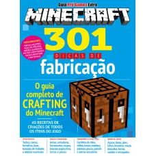 Guia Pró Games - Extra - 301 Fabricações Em Minecraft - Vol. 2
