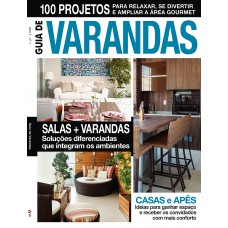 Guia De Varandas - 101 Projetos Para Relaxar, Se Divertir E Ampliar A área Gourmet