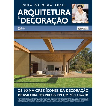 Guia Olga Krell - Arquitetura E Decoração